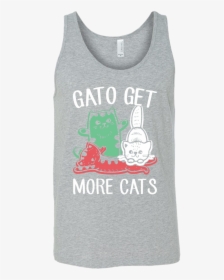 Gato Get More Cats Unisex Tank Top T Shirt - Active Tank, HD Png Download, Transparent PNG