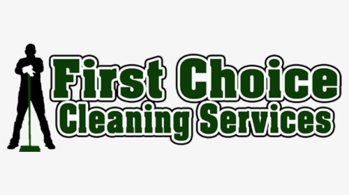 First Choice Cleaning Services - Graphics, HD Png Download, Transparent PNG