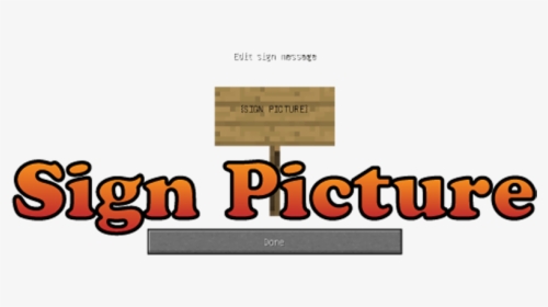 Signpicture Mod - Sign Edit 1.12 Mod, HD Png Download, Transparent PNG