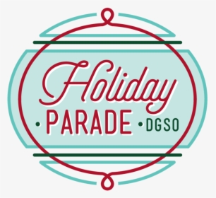 Dgi- 2017 Holidayparade - Circle, HD Png Download, Transparent PNG