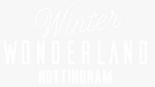 Winter Wonderland Nottingham - Calligraphy, HD Png Download, Transparent PNG