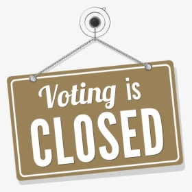 Voting Is Closed, HD Png Download, Transparent PNG