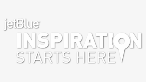 Inspiration Starts Here - Jetblue Inspiration Starts Here, HD Png Download, Transparent PNG