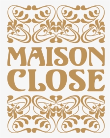 Maison Close - Maison Close Lingerie Logo, HD Png Download, Transparent PNG