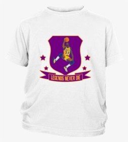 Magic Johnson Legends Never Die - T-shirt, HD Png Download, Transparent PNG