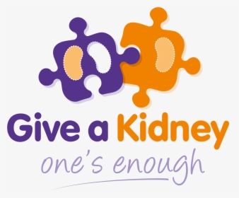 Donate A Kidney One Is Enough, HD Png Download, Transparent PNG