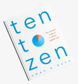 Ten To Zen Book - Graphic Design, HD Png Download, Transparent PNG