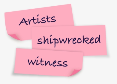 Pieces Of Paper With The Words Artists Shipwrecked - Paper, HD Png Download, Transparent PNG