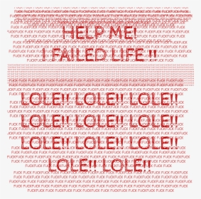 Failed Life Lole, HD Png Download, Transparent PNG