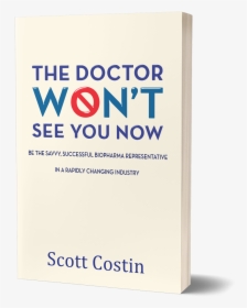 The Doctor Won T See You Now By Scott Costin - Poster, HD Png Download, Transparent PNG