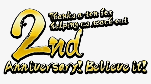 Thanks A Ton For Helping Us Reach Out 2nd Anniversary - Calligraphy, HD Png Download, Transparent PNG