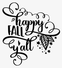 Happy Fall Png - Free Happy Fall Yall Svg, Transparent Png, Transparent PNG