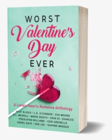 Worst Valentine S Day Ever, HD Png Download, Transparent PNG
