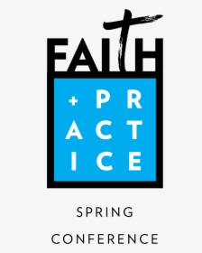 Faith Practice-spring Logo Rgb - Poster, HD Png Download, Transparent PNG