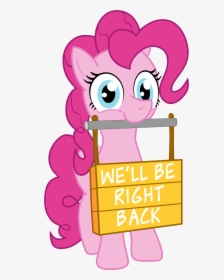 We Ll Be Right Back Pinkie Pie Rainbow Dash Princess - Ll Be Right Back Png, Transparent Png, Transparent PNG