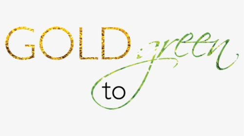 Gold To Green - Friends Forever, HD Png Download, Transparent PNG