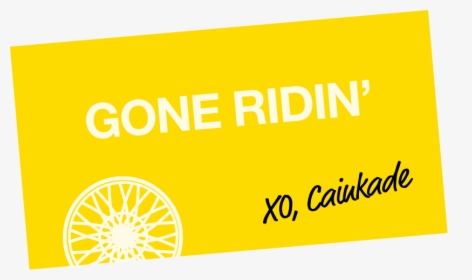 Gone Ridin - Circle, HD Png Download, Transparent PNG