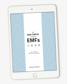 The Non-tinfoil Guide To Emfs - Tablet Computer, HD Png Download, Transparent PNG