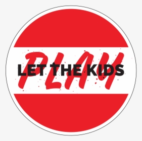 Let The Kids Play Knob Sticker - Circle, HD Png Download, Transparent PNG