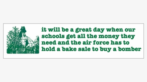 Bake Sale Bumper Sticker - Will Be A Great Day, HD Png Download, Transparent PNG