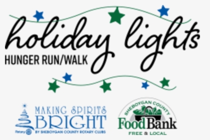 Holiday Lights Hunger Run/walk - Calligraphy, HD Png Download, Transparent PNG