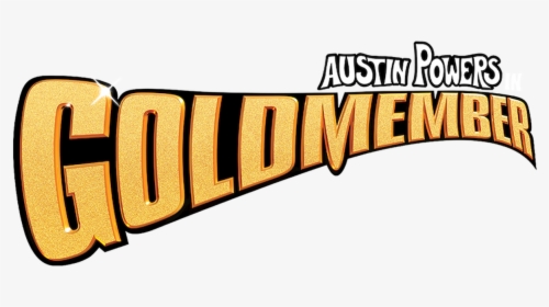 Austin Powers In Goldmember Movie Logo, HD Png Download, Transparent PNG