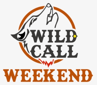 Wild Call Weekend, HD Png Download, Transparent PNG