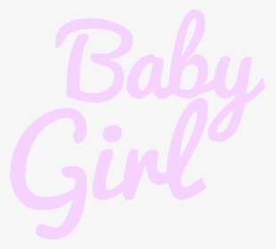 #babygirl #pink #cute #cutie #girly #png #text #words - Calligraphy, Transparent Png, Transparent PNG