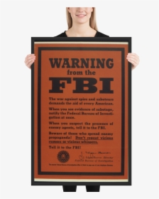 Fbi Warning Spies Framed Wwii Propaganda Poster Warrior - Poster, HD Png Download, Transparent PNG