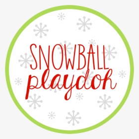 Snowball Playdoh Printable - Circle, HD Png Download, Transparent PNG