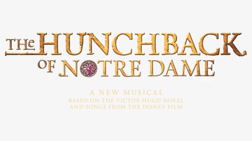 Picture - Hunchback Of Notre Dame Musical Logo, HD Png Download, Transparent PNG