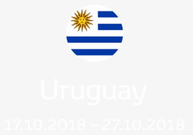 Uruguay 17 - 10 - 2018 - 27 - 10 - - Uruguay Flag, HD Png Download, Transparent PNG