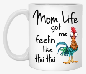 Mom Life Got Me Feelin Like Hei Hei Coffee Mugs - Nursing Student Clip Art, HD Png Download, Transparent PNG