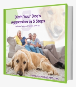 Ditch Your Dog S Aggression - Gassy Dog, HD Png Download, Transparent PNG