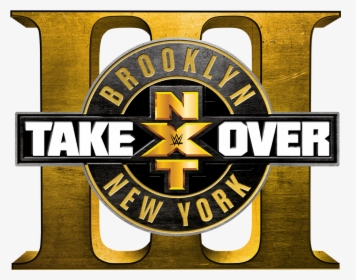[​img] - Wwe Nxt Takeover Brooklyn Iv 2018, HD Png Download, Transparent PNG