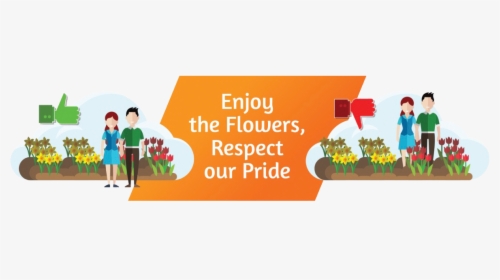 Enjoy The Flowers Respect Our Pride, HD Png Download, Transparent PNG