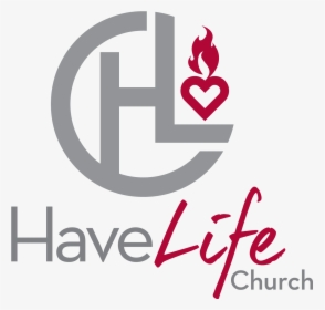 Have Life Church, HD Png Download, Transparent PNG