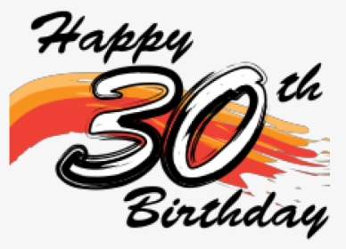 30th Birthday Clipart - Happy 30th Birthday Png, Transparent Png, Transparent PNG