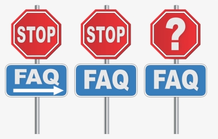 Faq, Sign, Help, Support, Question, Ask, Information - Stop Sign, HD Png Download, Transparent PNG