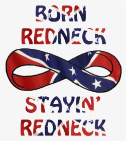 Born Redneck, HD Png Download, Transparent PNG