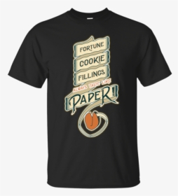 Fortune Cookie Fillings Always Taste Like Paper T Shirt - Jumbo Visma T Shirt, HD Png Download, Transparent PNG