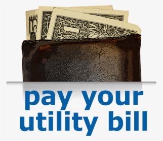 City Sets Utility Bill Due-date Time - Cash, HD Png Download, Transparent PNG