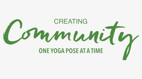 Creating Community One Yoga Pose At A Time - Yani, HD Png Download, Transparent PNG
