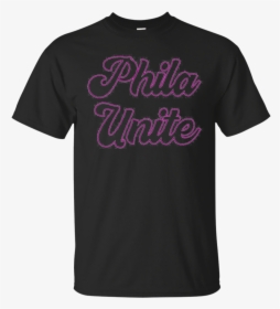 Phila Unite Shirt Men - Birthday Gift For 41 Year Old Dads Ideas, HD Png Download, Transparent PNG