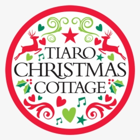 Tiaro Christmas Cottage Logo - Tiaro Christmas Cottage, HD Png Download, Transparent PNG