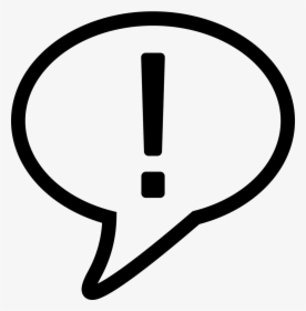 Speech Balloon Outline With Exclamation Mark - Exclamation Mark Icon Png Hd, Transparent Png, Transparent PNG