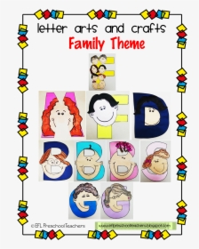 And There Is The Letter Arts And Crafts For The Family - Arts And Crafts About Family, HD Png Download, Transparent PNG
