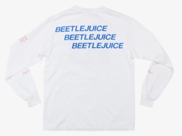 Beetlejuice Say It Three Times White Longsleeve Tee - Things Faster With More Energy, HD Png Download, Transparent PNG