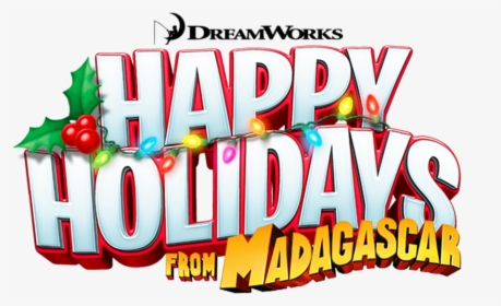 Dreamworks Happy Holidays From Madagascar - Madagascar 2, HD Png Download, Transparent PNG