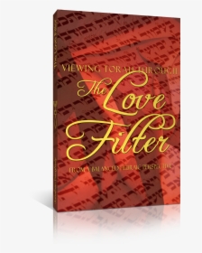 Viewing The Torah Through The Love Filter, John Daugherty - Hebrew Scriptures, HD Png Download, Transparent PNG